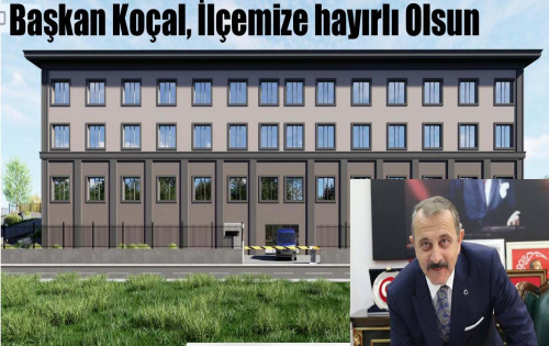 Başkan Koçal Adalet Sarayı İçin Teşekkür Mesajı yayımladı