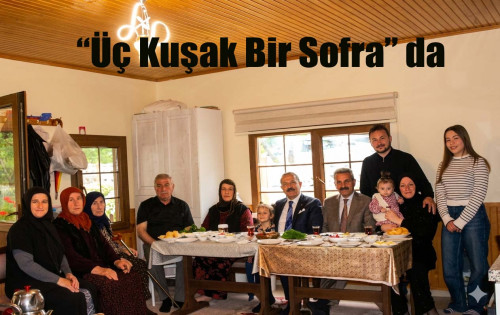Üç Kuşak Bir Arada
