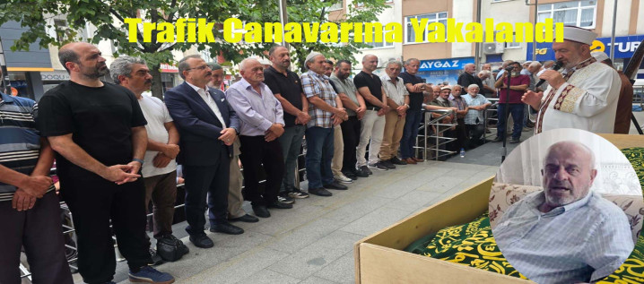 Lokantacı Avni Sağlam Trafik Kızasında Hayatını Kaybetti