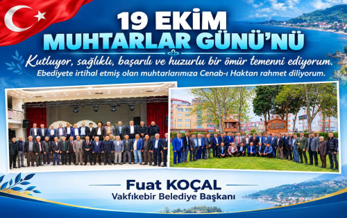 Muhtarlarımız, Vatandaşlarımıza Uzanan Hizmet Elimizdir