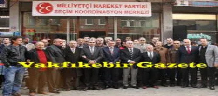 MHP Seçim Bürosu Açıldı