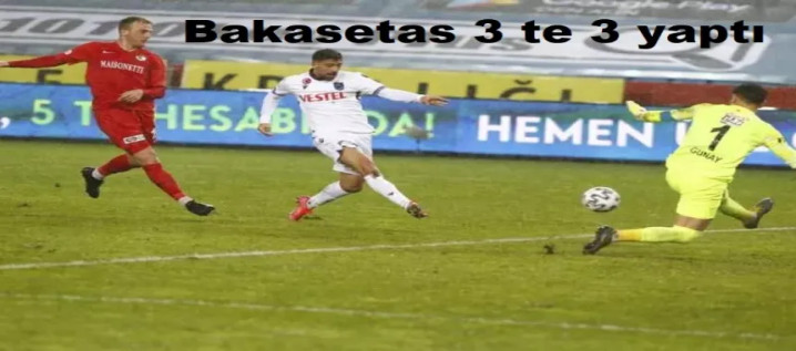 Bakasetas gollerine devam 
