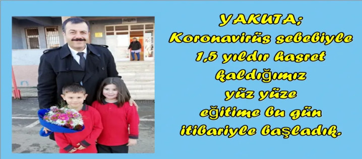 Hasret kaldığımız yüz yüze eğitime başladık