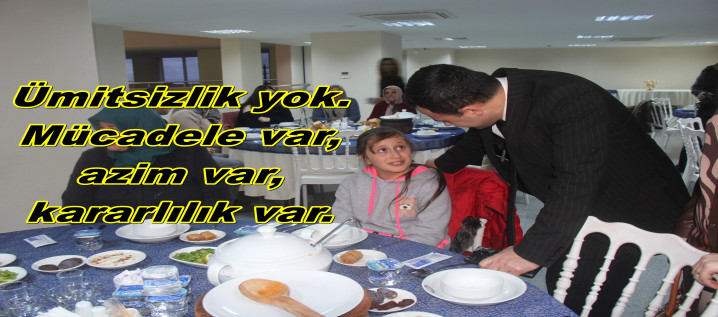 Devletin kimsesizlerin kimsesi olduğunu unutmayın!