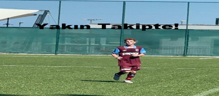 U 14 Milli Takımı İçin Yakın Takipte